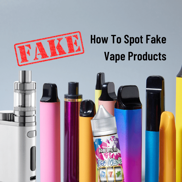 fake vape disappointment, counterfeit vape muted colors, burnt plastic vape taste - How to Spot Fake Vape Products – Devices, and Accessories | Vaperite